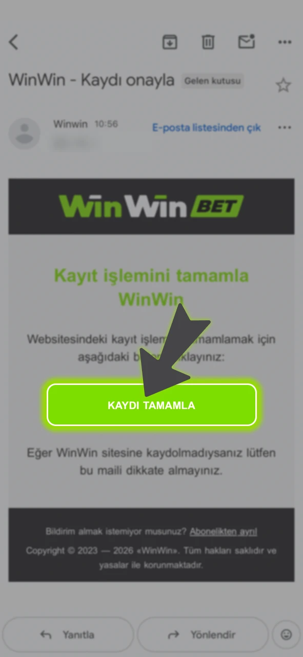 E-posta adresinize gelen bağlantıyla resmi WinWin hesabınızı saniyeler içinde doğrulayın.